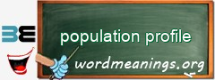 WordMeaning blackboard for population profile